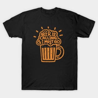 Beer is Calling T-Shirt